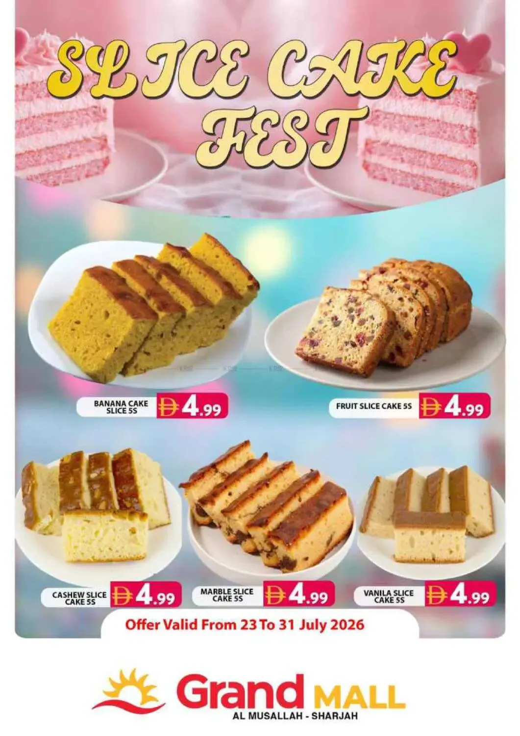 Sljce Cake Fest - Grand Mall Sharjah from Grand Hypermarket until 31st July - Grand Hypermarket UAE Offers & Promotions — page 2