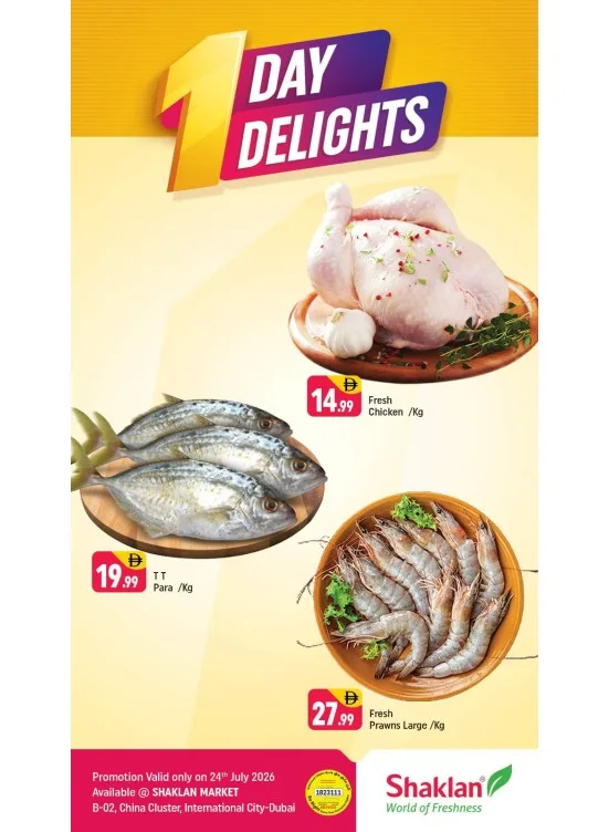 One Day Delights - B02 China Cluster, Dubai from Shaklan until 24th July - Shaklan UAE Offers & Promotions catalogue cover